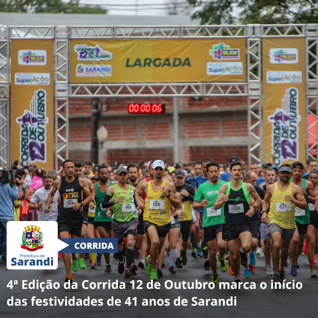 4ª Edição da Corrida 12 de Outubro marca o início das festividades de 41 anos de Sarandi